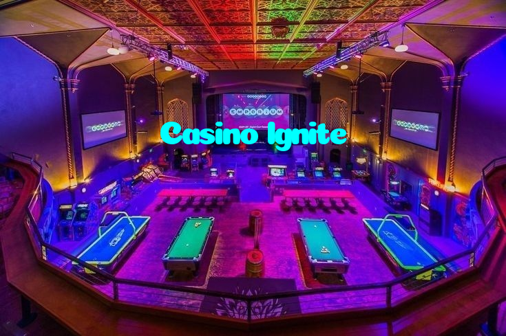 Casino Ignite